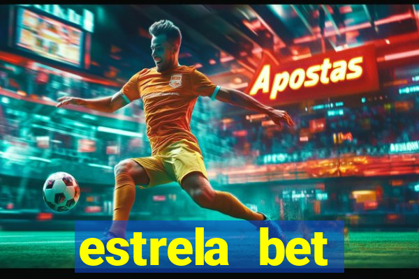 estrela bet convidar amigo